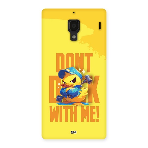Dont Duck With Me Back Case for Redmi 1s