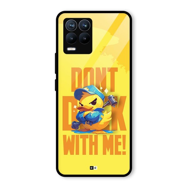 Dont Duck With Me Glass Back Case for Realme 8 Pro