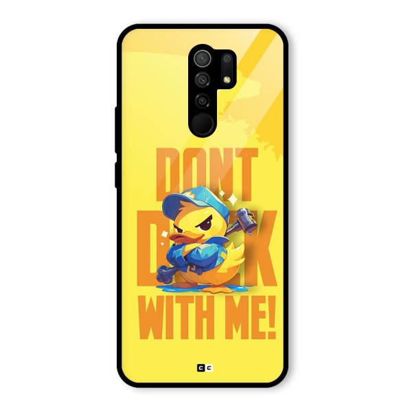 Dont Duck With Me Glass Back Case for Redmi 9 Prime
