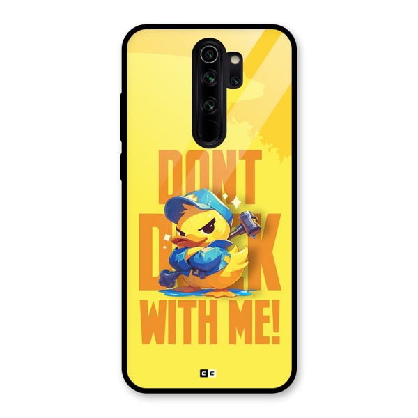 Dont Duck With Me Glass Back Case for Redmi Note 8 Pro