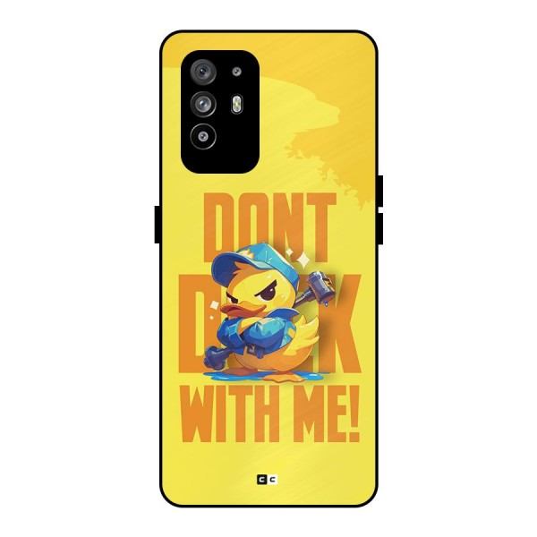 Dont Duck With Me Metal Back Case for Oppo F19 Pro Plus 5G