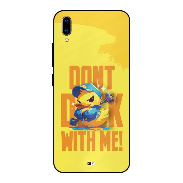 Dont Duck With Me Metal Back Case for Vivo V11 Pro