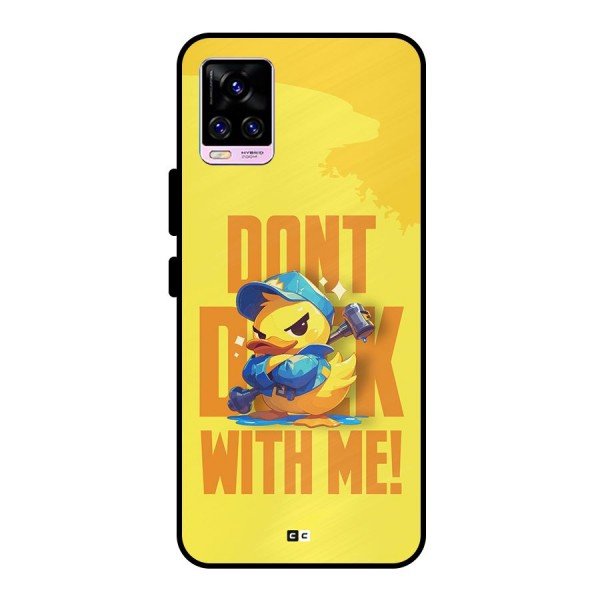 Dont Duck With Me Metal Back Case for Vivo V20 Pro