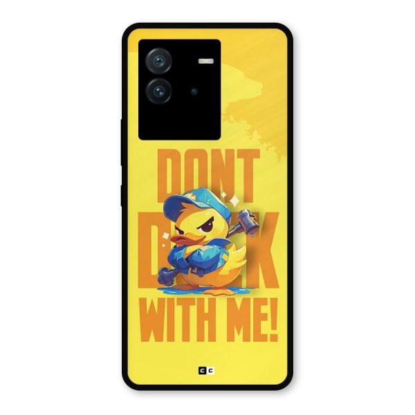 Dont Duck With Me Metal Back Case for iQOO Neo 6 5G
