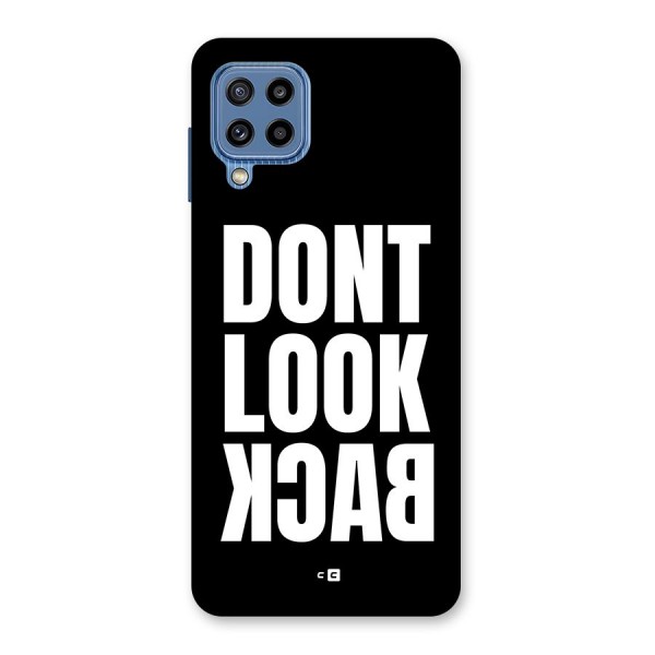 Dont Look Back Back Case for Galaxy M32