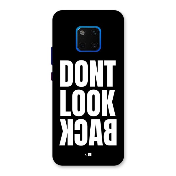 Dont Look Back Back Case for Huawei Mate 20 Pro