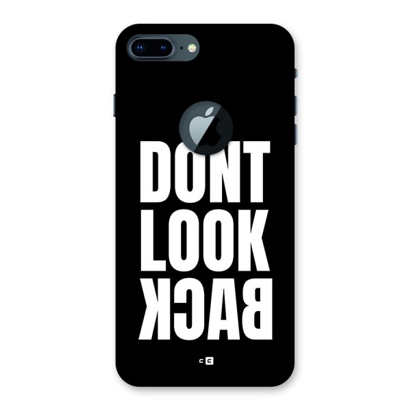 Dont Look Back Back Case for iPhone 7 Plus Logo Cut