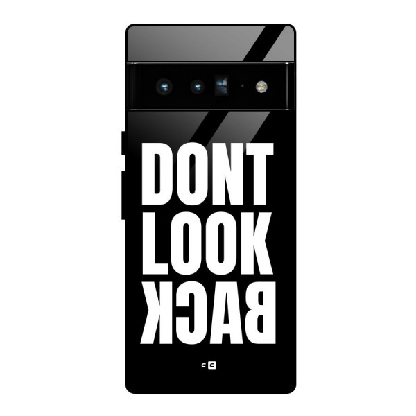 Dont Look Back Glass Back Case for Google Pixel 6 Pro
