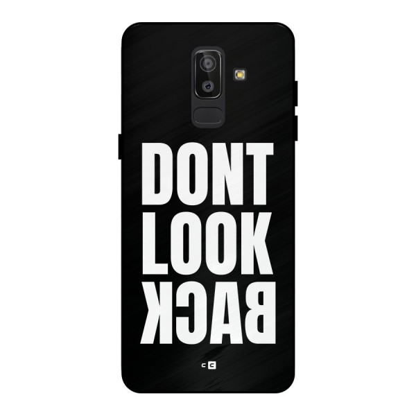 Dont Look Back Metal Back Case for Galaxy J8