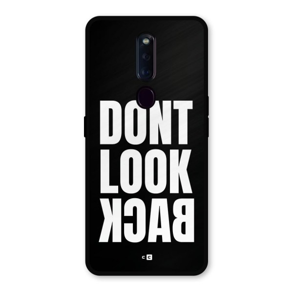 Dont Look Back Metal Back Case for Oppo F11 Pro