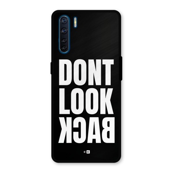 Dont Look Back Metal Back Case for Oppo F15