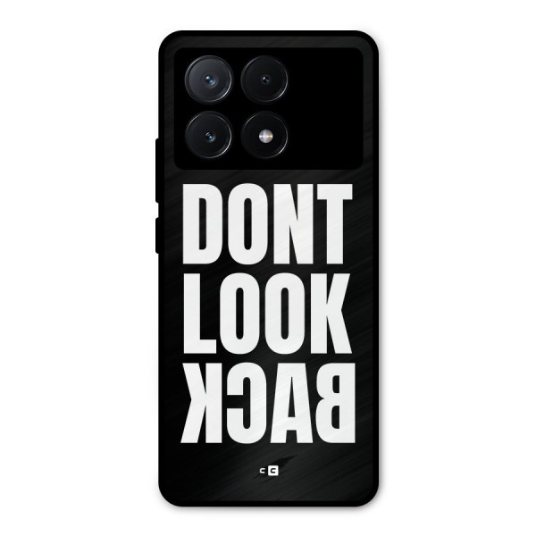 Dont Look Back Metal Back Case for Poco X6 Pro