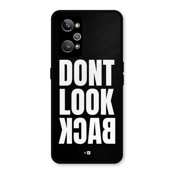 Dont Look Back Metal Back Case for Realme GT Neo 3T