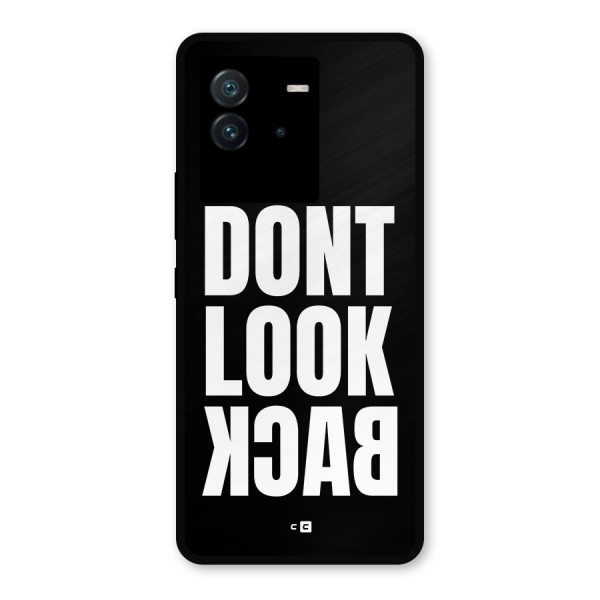 Dont Look Back Metal Back Case for iQOO Neo 6 5G