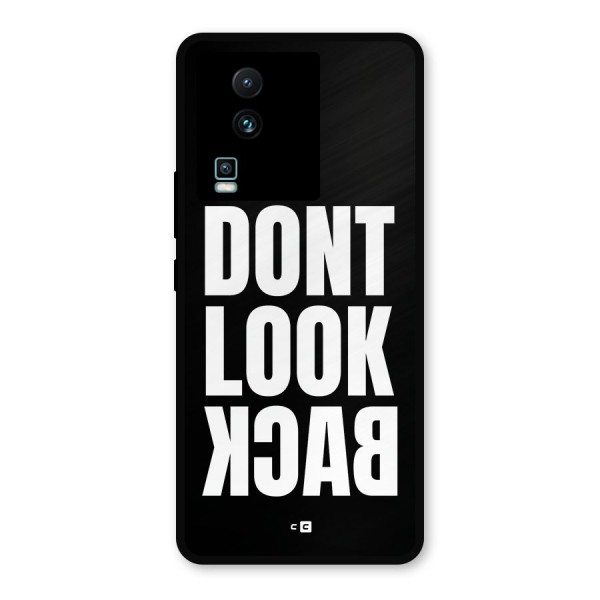 Dont Look Back Metal Back Case for iQOO Neo 7 Pro