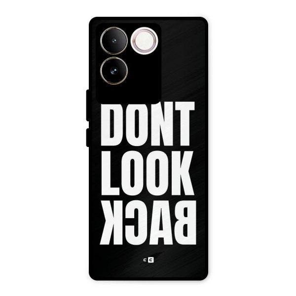 Dont Look Back Metal Back Case for iQOO Z7 Pro