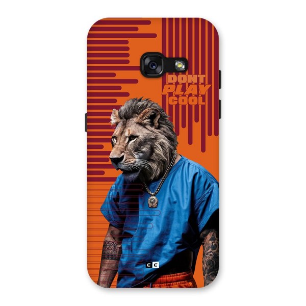 Dont Play Cool Back Case for Galaxy A3 (2017)