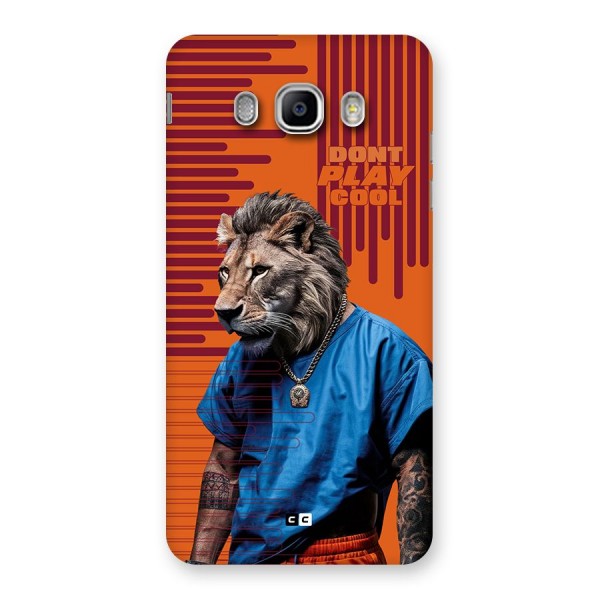 Dont Play Cool Back Case for Galaxy J5 2016