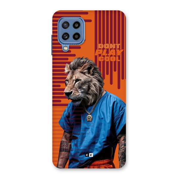 Dont Play Cool Back Case for Galaxy M32