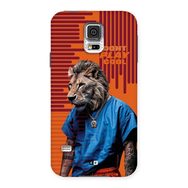 Dont Play Cool Back Case for Galaxy S5
