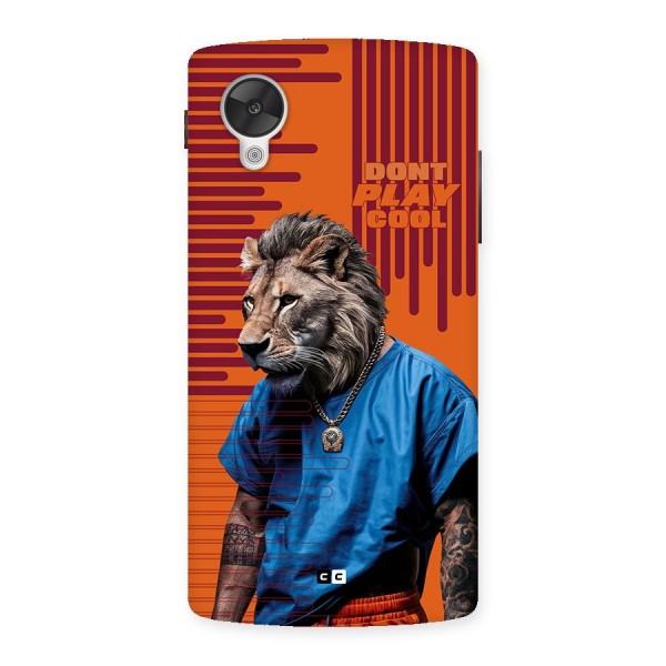 Dont Play Cool Back Case for Google Nexus 5