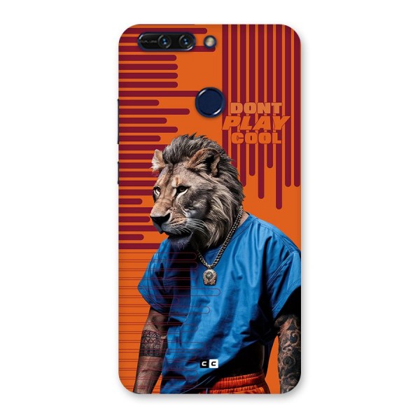 Dont Play Cool Back Case for Honor 8 Pro