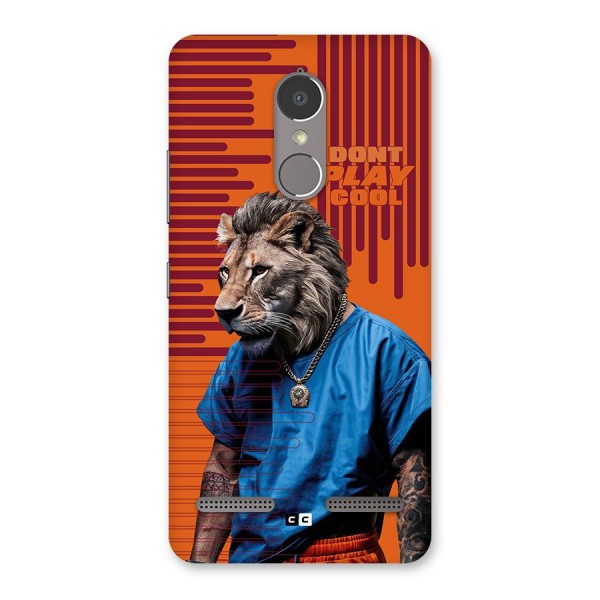 Dont Play Cool Back Case for Lenovo K6 Power
