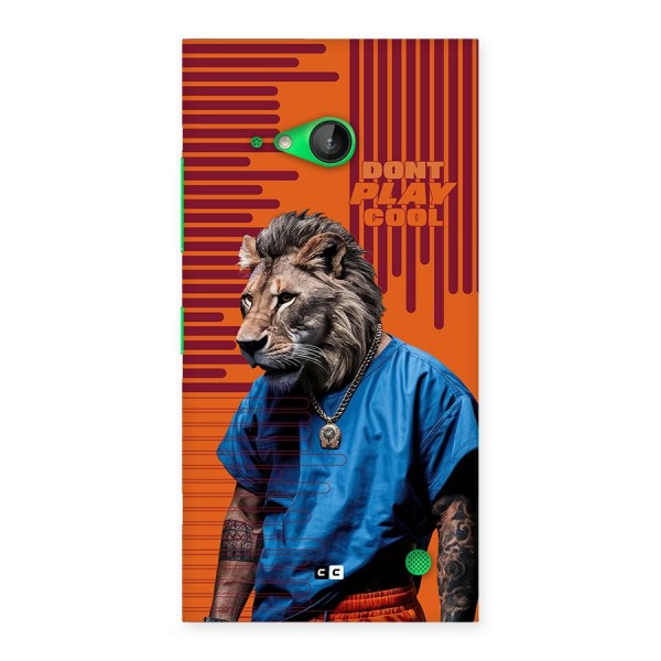 Dont Play Cool Back Case for Lumia 730