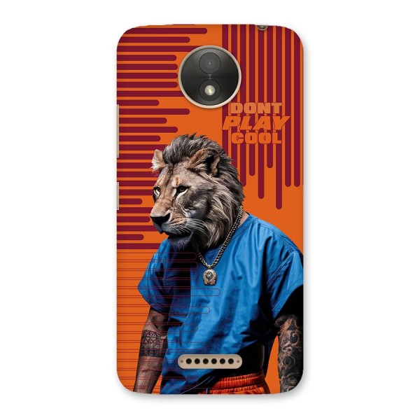 Dont Play Cool Back Case for Moto C Plus