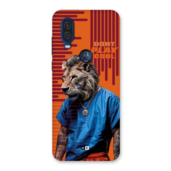 Dont Play Cool Back Case for Motorola One Vision