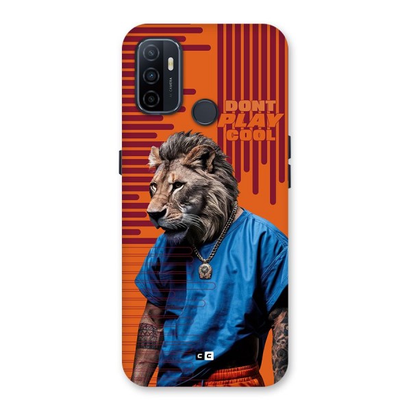 Dont Play Cool Back Case for Oppo A33 (2020)