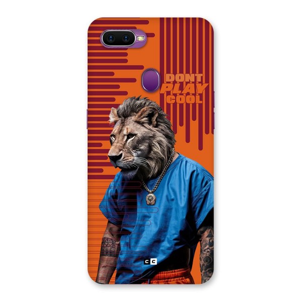 Dont Play Cool Back Case for Oppo F9