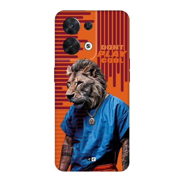 Dont Play Cool Back Case for Oppo Reno8 5G