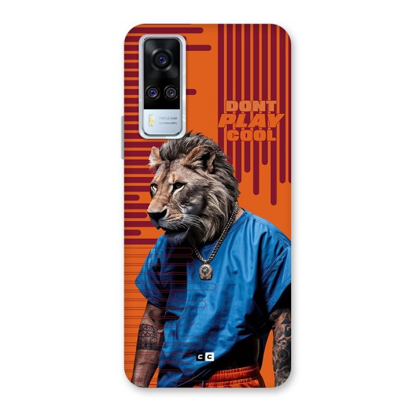 Dont Play Cool Back Case for Vivo Y51A