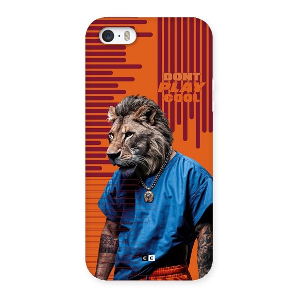 Dont Play Cool Back Case for iPhone SE 2016