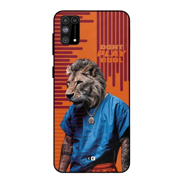 Dont Play Cool Metal Back Case for Galaxy F41