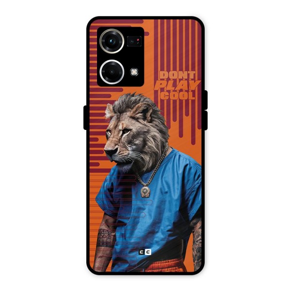 Dont Play Cool Metal Back Case for Oppo F21s Pro 4G