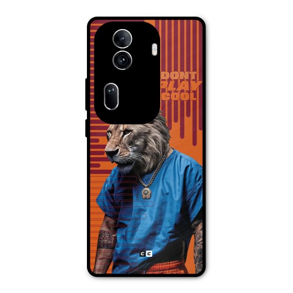 Dont Play Cool Metal Back Case for Oppo Reno11 Pro 5G