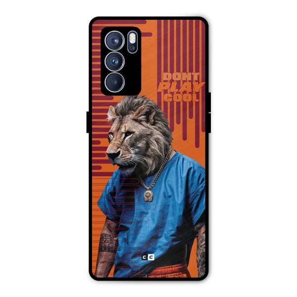 Dont Play Cool Metal Back Case for Oppo Reno6 Pro 5G