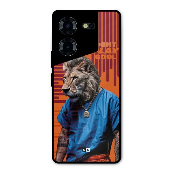 Dont Play Cool Metal Back Case for Tecno Pova 5 Pro 5G