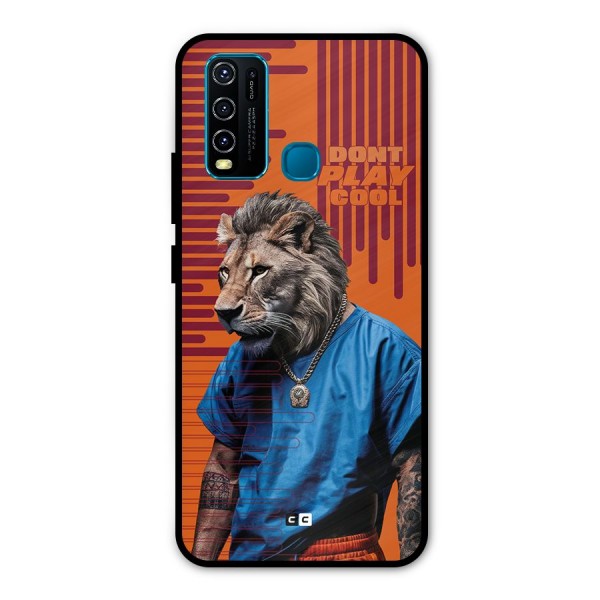 Dont Play Cool Metal Back Case for Vivo Y50