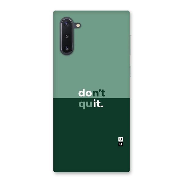 Dont Quit Do It Back Case for Galaxy Note 10