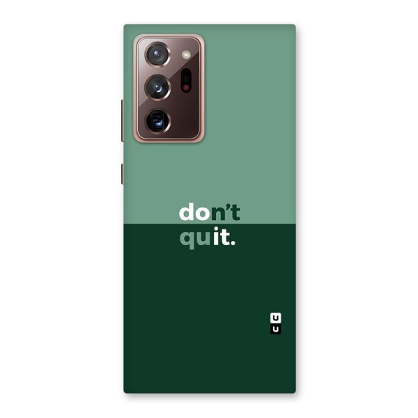 Dont Quit Do It Back Case for Galaxy Note 20 Ultra