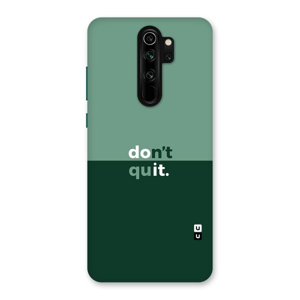 Dont Quit Do It Back Case for Redmi Note 8 Pro