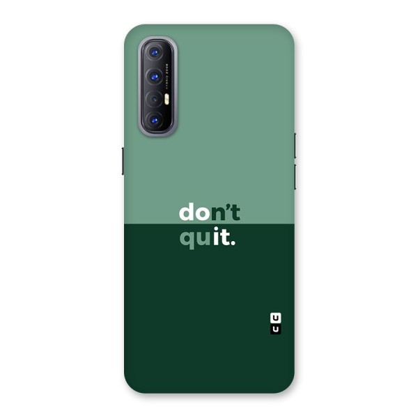 Dont Quit Do It Back Case for Reno3 Pro