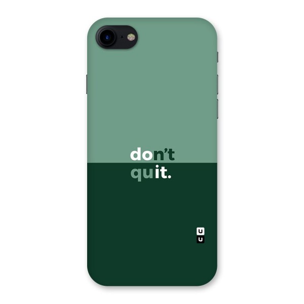 Dont Quit Do It Back Case for iPhone SE 2020