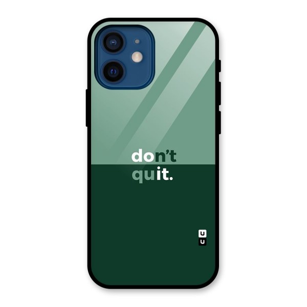 Dont Quit Do It Glass Back Case for iPhone 12 Mini