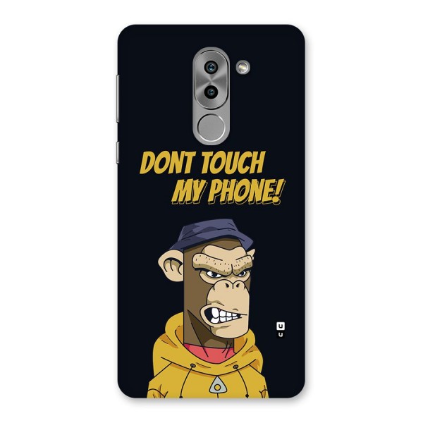 Dont Touch My Phone Back Case for Honor 6X