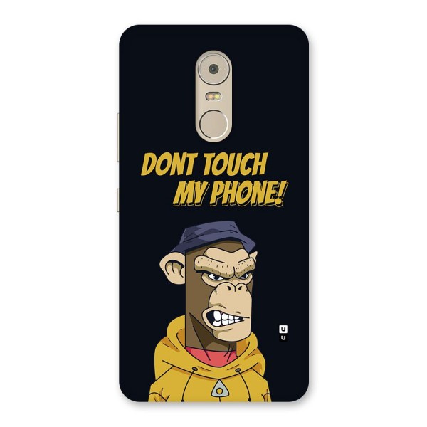 Dont Touch My Phone Back Case for Lenovo K6 Note