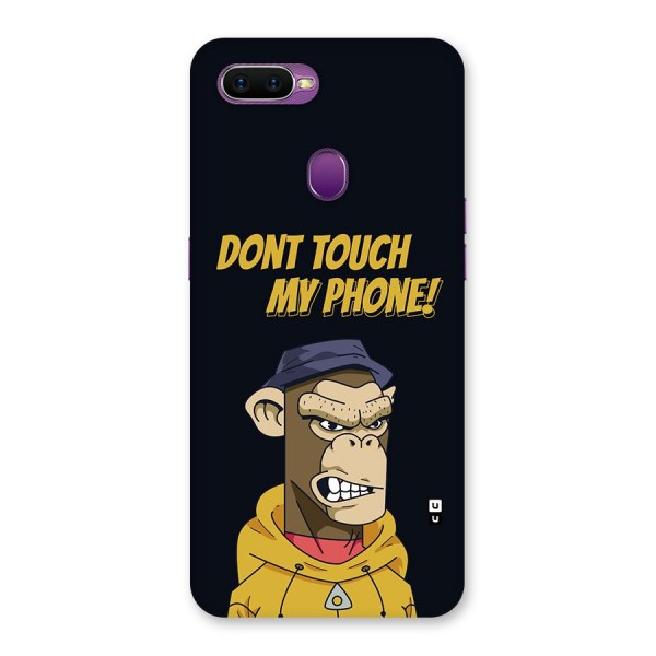 Dont Touch My Phone Back Case for Oppo F9